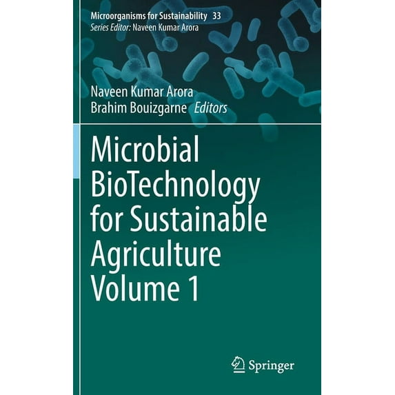 Microorganisms for Sustainability Microbial Biotechnology for Sustainable Agriculture Volume 1, Book 33, (Hardcover)