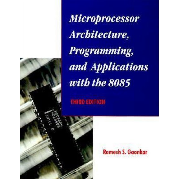 Pre-Owned Microprocessor Architecture, Programming, and Applications With the 8085 (Hardcover) 0131988557 9780131988552