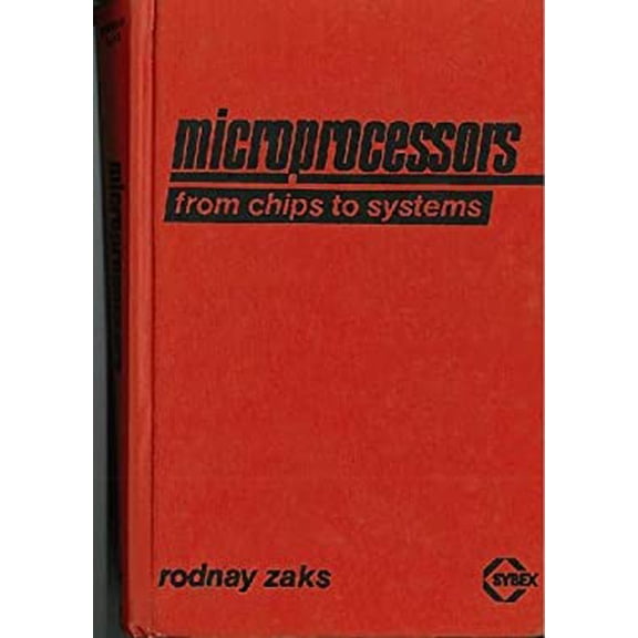 Pre-Owned Microprocessors from chips to systems (Paperback) 0895880423 9780895880420