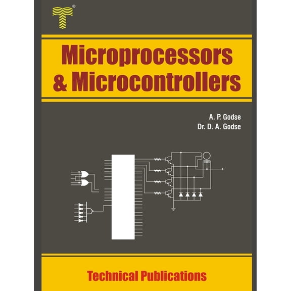 Microprocessors and Microcontrollers: 8086 and 8051 Architecture, Programming and Interfacing, (Paperback)