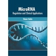 thumbnail image 1 of Microrna: Regulation and Clinical Applications, (Hardcover), 1 of 1