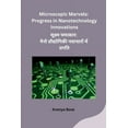 thumbnail image 1 of Microscopic Marvels: Progress in Nanotechnology Innovations (Paperback), 1 of 1