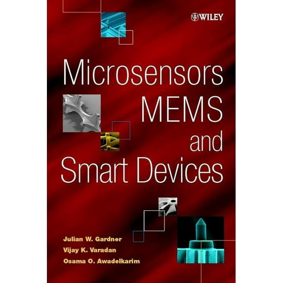 Microsensors, Mems, and Smart Devices, (Hardcover)
