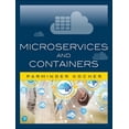 thumbnail image 1 of Pre-Owned Microservices and Containers (Paperback) 0134598385 9780134598383, 1 of 1