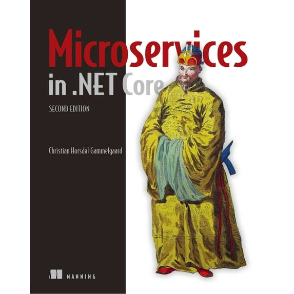 Microservices in .NET, Second Edition (Paperback)