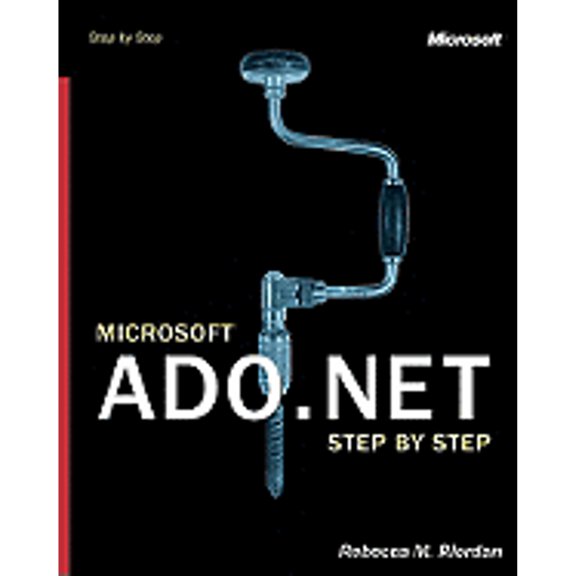 Pre-Owned Microsoft ADO.NET Step by Step (Paperback 9780735612365) by Rebecca Riordan