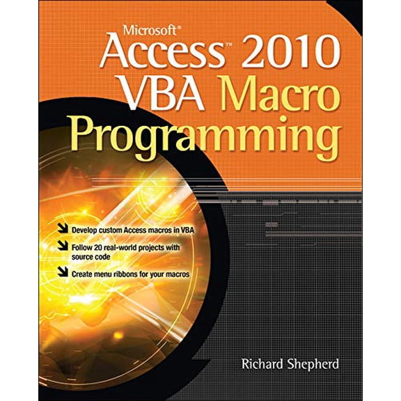 Pre-Owned Microsoft Access 2010 VBA Macro Programming (Paperback) 0071738576 9780071738576