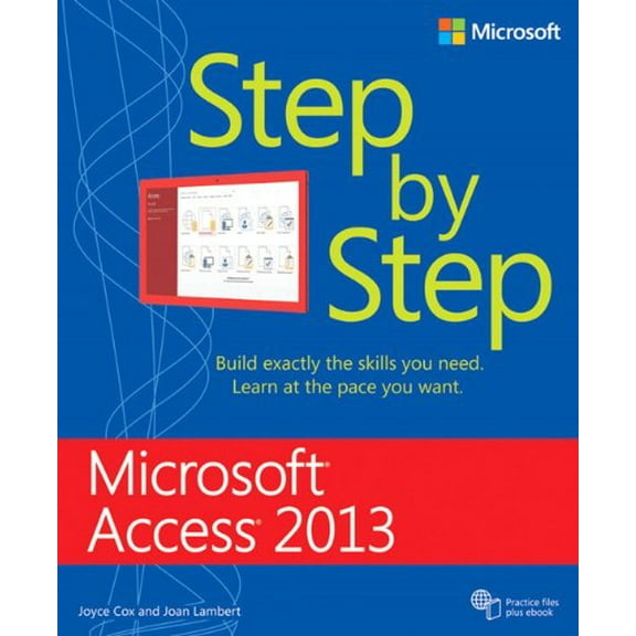 Pre-Owned Microsoft Access 2013 Step by Step (Paperback) 0735669082 9780735669086