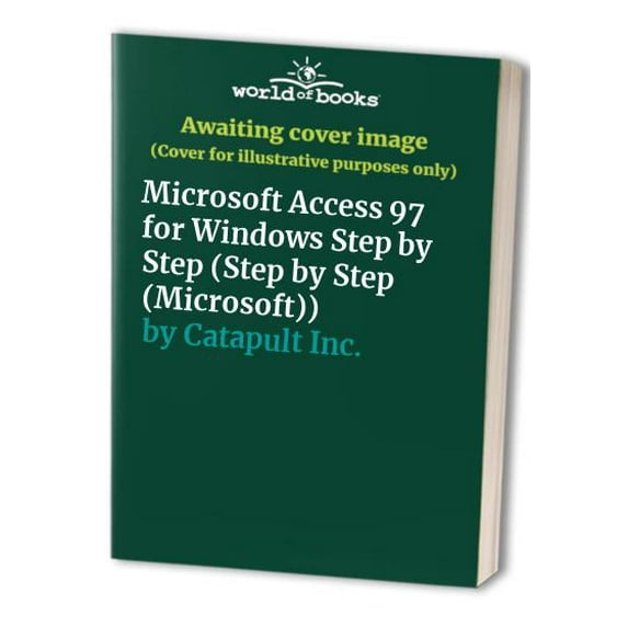 Pre-Owned Microsoft Access 97 (Step by Step (Microsoft)) (Paperback) 1572313161 9781572313163
