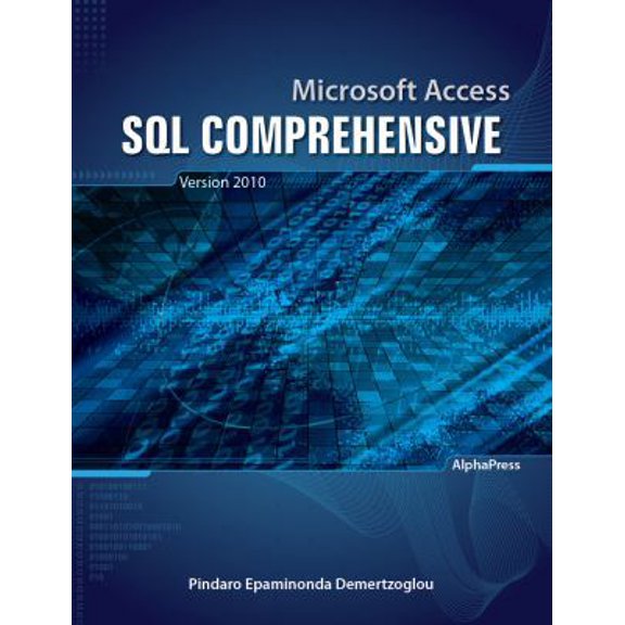 Pre-Owned Microsoft Access SQL Comprehensive: version 2010 (Paperback) 0988330008 9780988330009