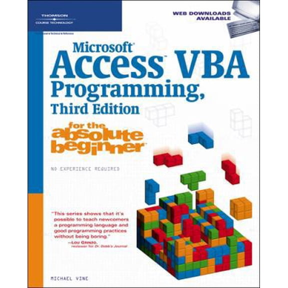 Pre-Owned Microsoft Access VBA Programming for the Absolute Beginner (Paperback) 1598633937 9781598633931