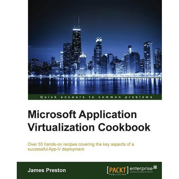 Microsoft Application Virtualization Cookbook, (Paperback)