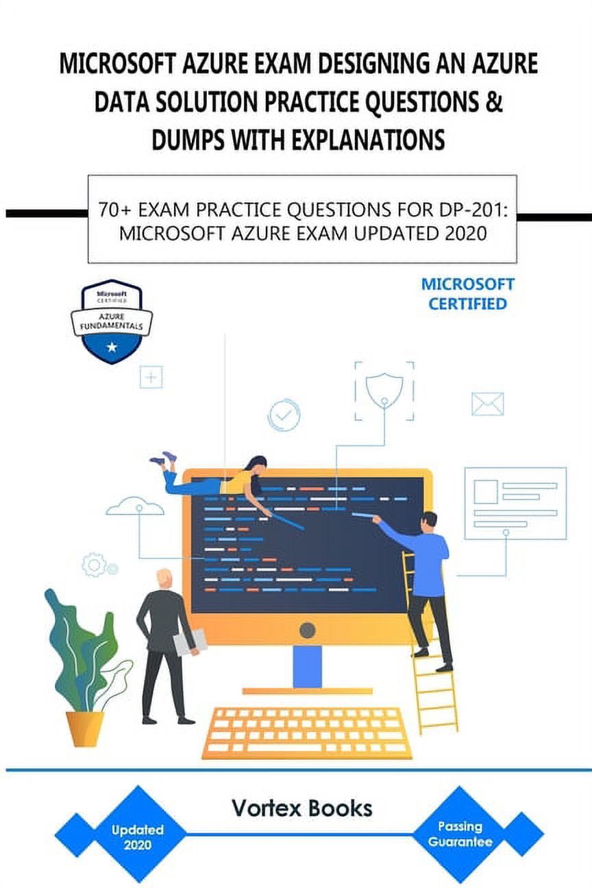 Microsoft Azure Exam Dp-201 : Designing an Azure Data Solution Practice ...