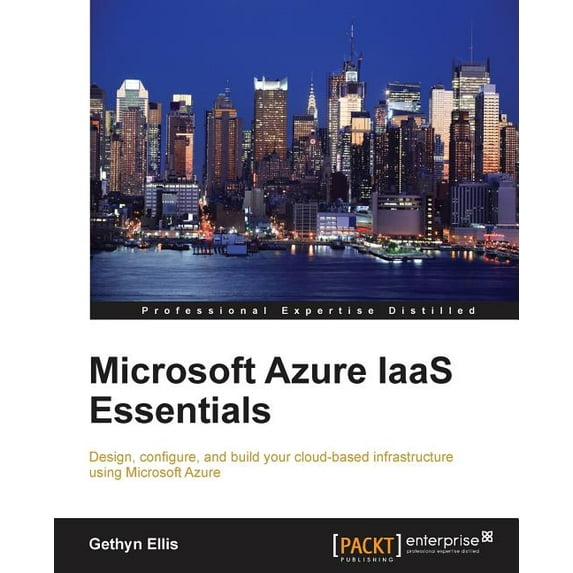 Microsoft Azure IAAS Essentials, (Paperback)