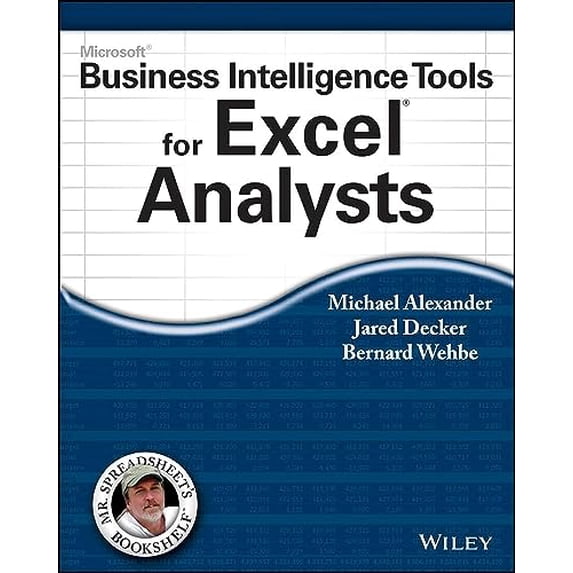 Microsoft Business Intelligence Tools for Excel Analysts (Paperback)