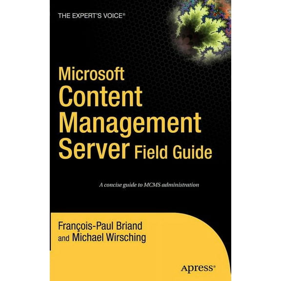Microsoft Content Management Server Field Guide, (Paperback)