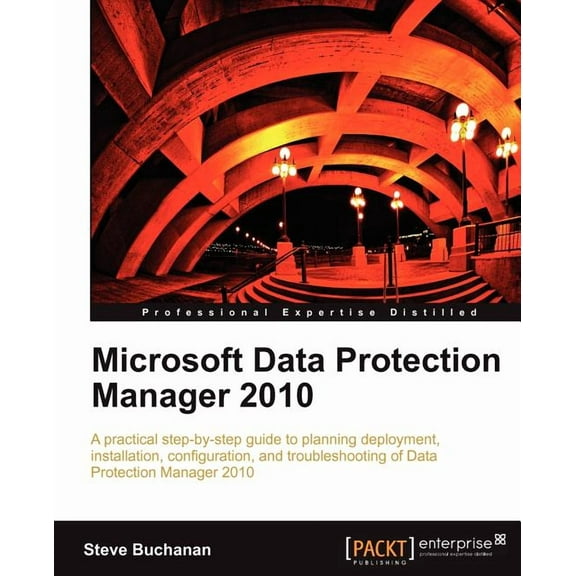 Microsoft Data Protection Manager 2010 (Paperback)