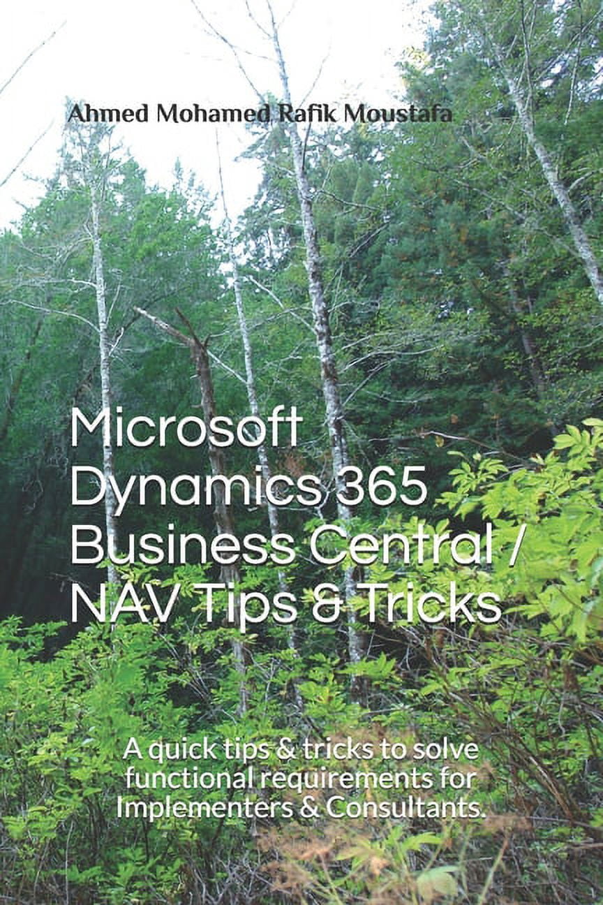 Ms. Dynamics 365 BC Tips & Tricks Microsoft Dynamics 365 Business ...