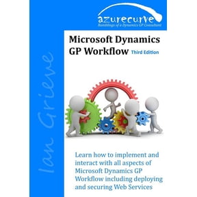Microsoft Dynamics GP Workflow (Third Edition) (Paperback)