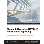 Microsoft Dynamics NAV 2015 Professional Reporting, Paperback