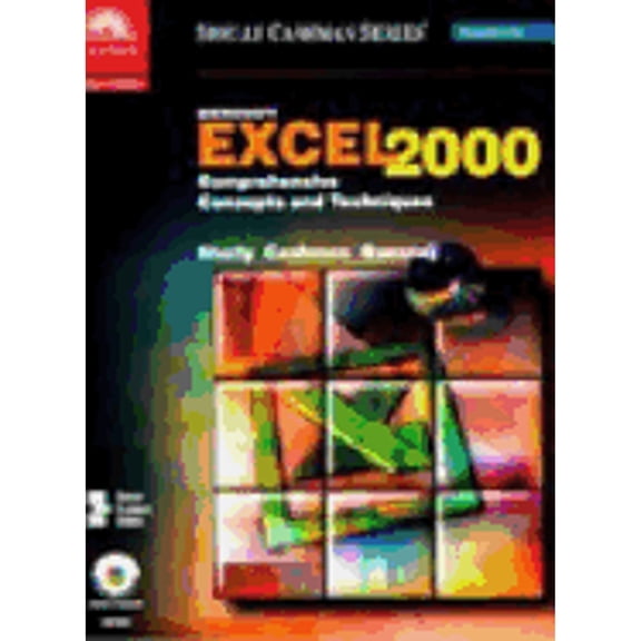 Pre-Owned Microsoft Excel 2000: Comprehensive Concepts and Techniques (Shelly Cashman Series) (Paperback) 078955609X 9780789556097
