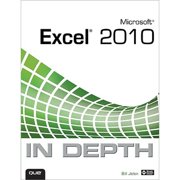Microsoft Excel 2010 in Depth Paperback by Bill Jelen