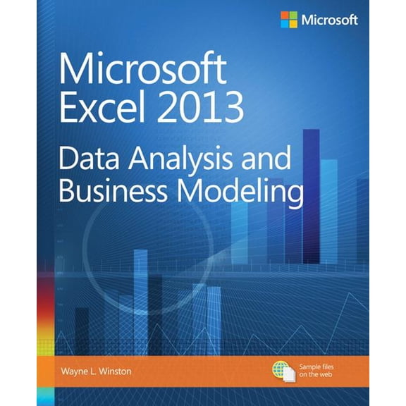 Microsoft Excel 2013 Data Analysis and Business Modeling (Paperback)