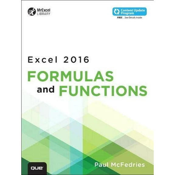 Pre-Owned Microsoft Excel 2016 Formulas and Functions (Paperback) 0789755645 9780789755643