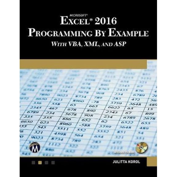 Pre-Owned Microsoft Excel 2016 Programming by Example with Vba, XML, and ASP (Paperback) 1942270852 9781942270850