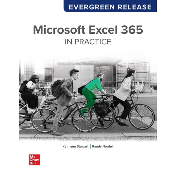Microsoft Excel 365 Complete: In Practice: Evergreen Release, (Hardcover)