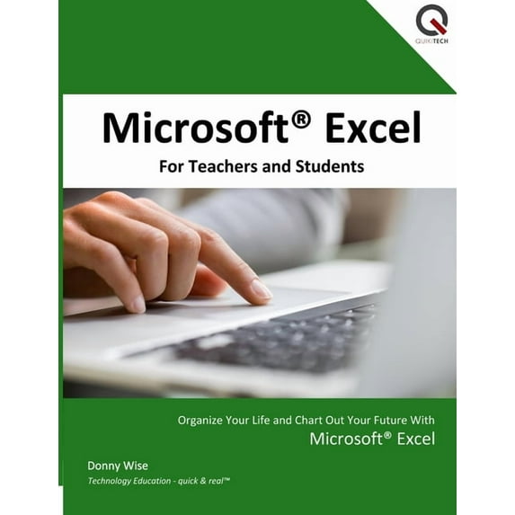 Microsoft Excel for Teachers and Students, (Paperback)