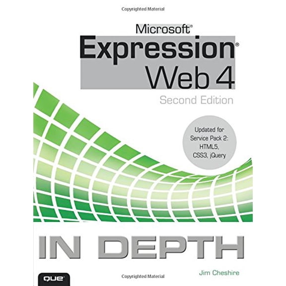 Pre-Owned Microsoft Expression Web 4 in Depth (Paperback) 078974919X 9780789749192