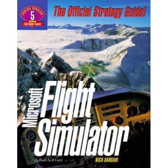 Pre-Owned Microsoft Flight Simulator: The Official Strategy Guide, Secrets of the Game Ser. by Nick Dargahi (Paperback), TRANSPORTATION / Aviation / General, English