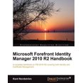 thumbnail image 1 of Microsoft Forefront Identity Manager 2010 R2 Handbook (Paperback), 1 of 1