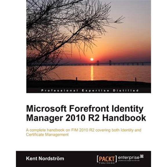 Pre-Owned Microsoft Forefront Identity Manager 2010 R2 Handbook Paperback - USED