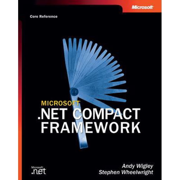 Pre-Owned Microsoft .Net Compact Framework: Core Reference (Hardcover) 0735617252 9780735617254