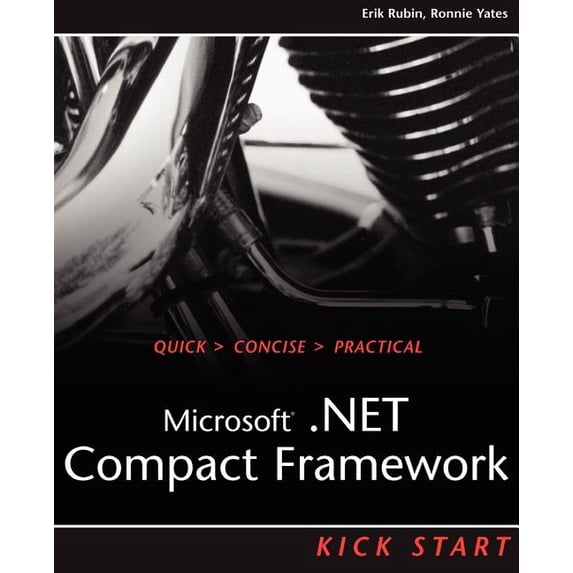 Kick Start Microsoft .Net Compact Framework, (Paperback)