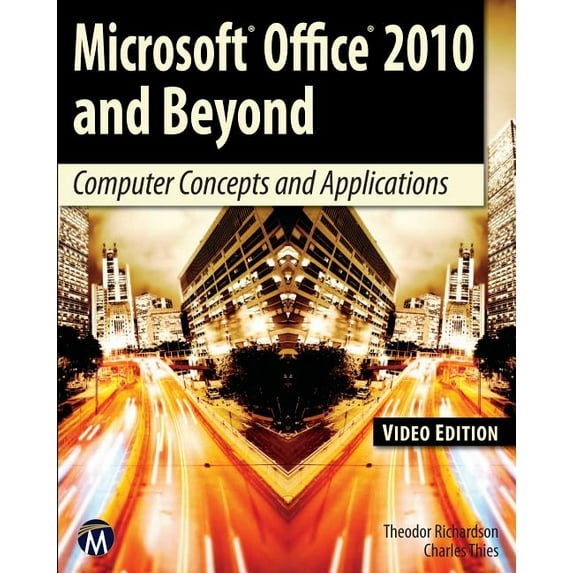Microsoft Office 2010 and Beyond, Video: Computer Concepts and Applications (Paperback)