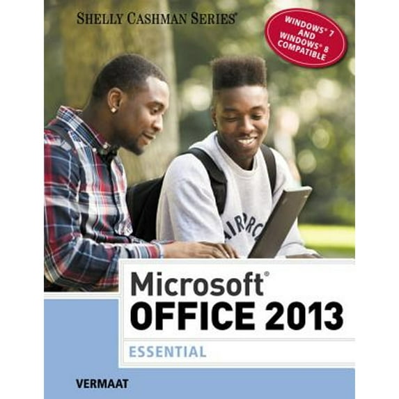 Pre-Owned Microsoft Office 2013: Essential (Shelly Cashman Series) (Paperback) 1285166116 9781285166117