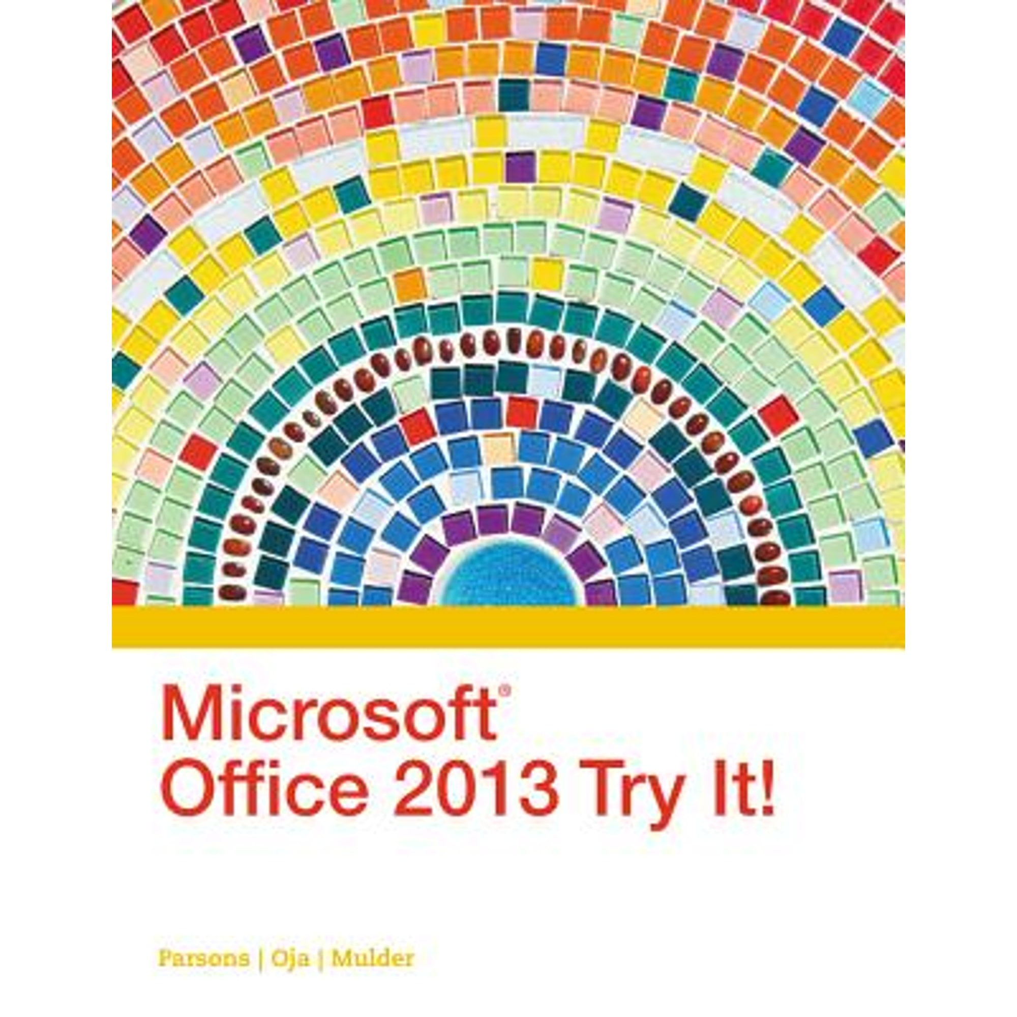 Pre-Owned Microsoft Office 2013 Try It!  New Perspectives Paperback June Jamrich Parsons, Dan Oja