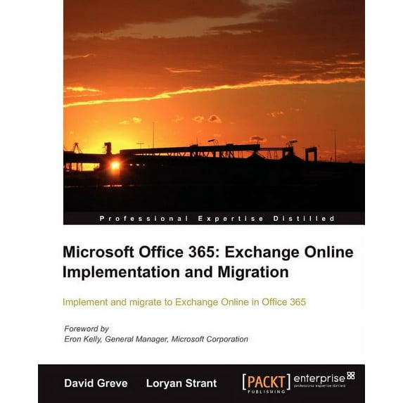 Microsoft Office 365: Exchange Online Implementation and Migration (Paperback)