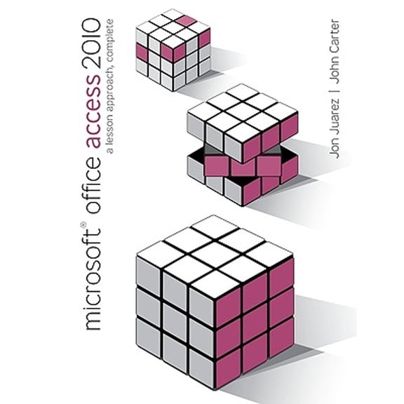 Pre-Owned Microsoft Office Access 2010: A Lesson Approach, Complete (Spiral-bound) 0077331249 9780077331245