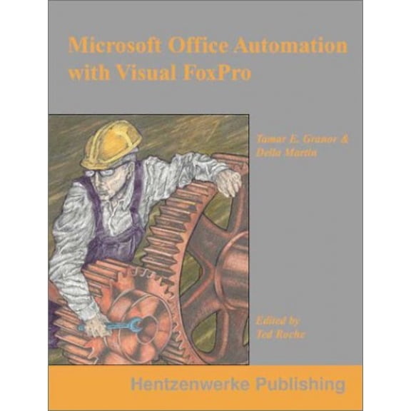 Pre-Owned Microsoft Office Automation with Visual FoxPro (Paperback) 0965509303 9780965509305