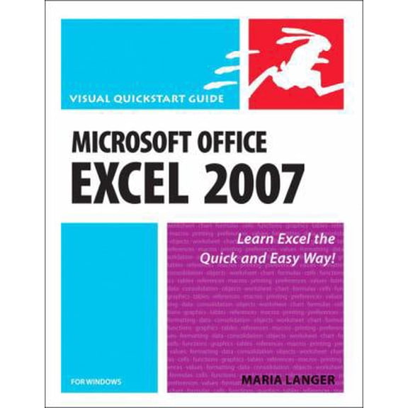 Pre-Owned Microsoft Office Excel 2007 for Windows (Paperback) 0321461525 9780321461520