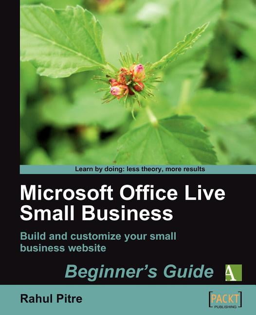 Microsoft Office Live Small Business Beginner's Guide, (Paperback