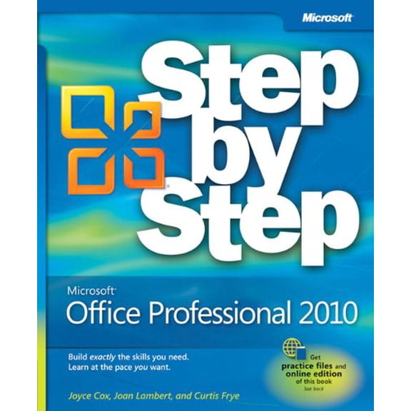 Pre-Owned Microsoft Office Professional 2010: Step by Step (Paperback) 0735626960 9780735626966