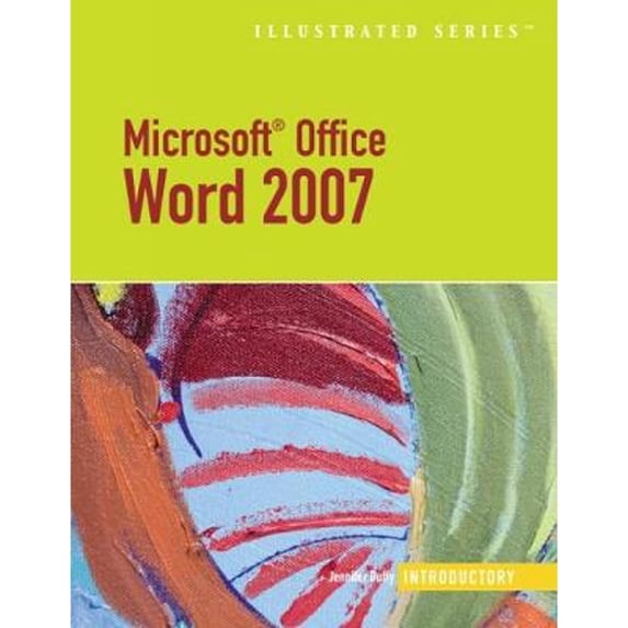 Pre-Owned Microsoft Office Word 2007-Illustrated Introductory (Available Titles Skills Assessment Manager (SAM) - Office 2007) (Paperback) 1423905261 9781423905264