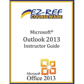Microsoft Outlook 2013: (Instructor Guide), (Paperback)
