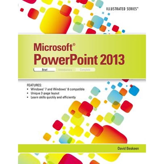 Pre-Owned Microsoft PowerPoint 2013: Illustrated Brief