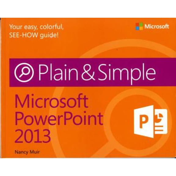 Pre-Owned Microsoft Powerpoint 2013: Plain & Simple (Paperback) 0735669368 9780735669369
